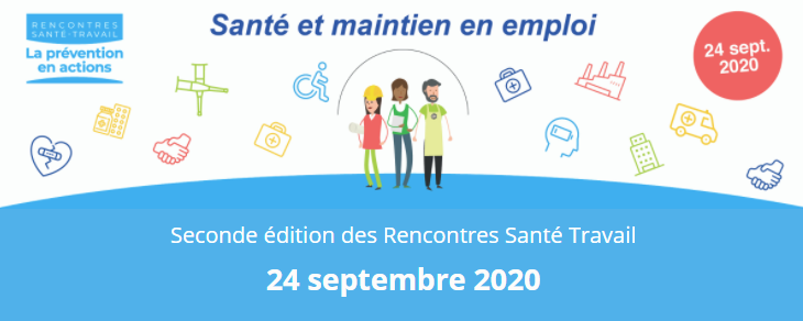 Seconde édition des Rencontres Santé Travail le 24 septembre 2020